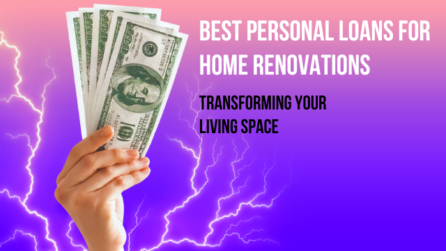 best-personal-loans-for-home-renovations